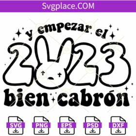 Bad Bunny Año Nuevo 2023 Svg, Bad Bunny Año Nuevo svg, Y Empezar El 2023 svg