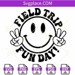 Field day Fun day smiley SVG, Field Day shirt Svg, Last Day of School Svg