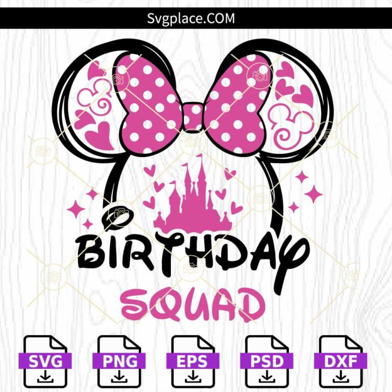 Minnie Birthday Squad Svg Birthday Squad Svg Mouse Ears Svg Vacation Svg