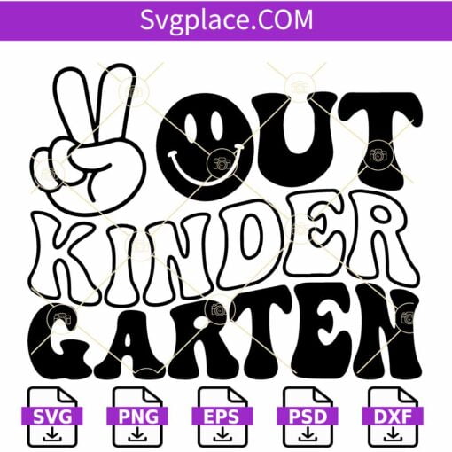 Peace Out Kindergarten SVG, Peace Hand sign svg, Last Day of School Svg, Kindergarten Svg