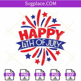 Happy 4th of July SVG, 4th of July SVG, Independence day svg