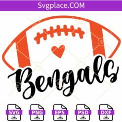 Bengals Football SVG, Bengals svg, Bengals Fan svg, Team Spirit svg
