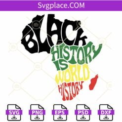 Black History is World History SVG, African Map svg, Wavy Letters svg, Africa svg