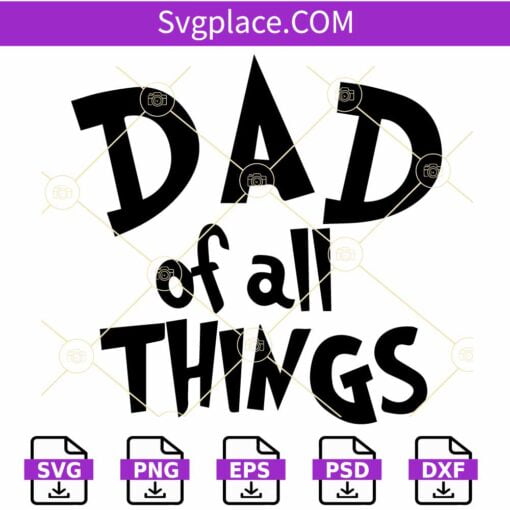 Dad of all Things SVG, Thing Dad SVG, Dr Seuss Thing SVG, Happy Father’s Day SVG