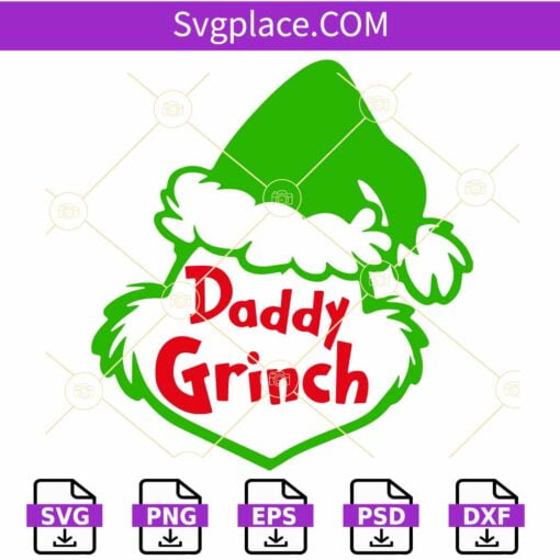 Daddy Grinch SVG, Christmas SVG, The Grinch SVG, Grinch SVG, Daddy Christmas SVG