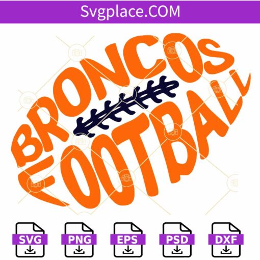 Denver Broncos Football Svg, Broncos football SVG, Denver Broncos Football Team SVG