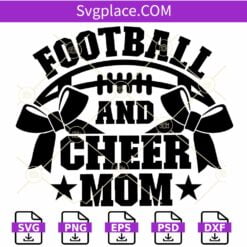 Football and cheer mom SVG, Cheerleader Mom svg, Football Mama svg