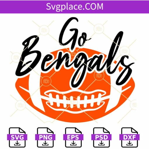 Go Bengals svg, Bengals Football SVG File, Cincinnati Bengals SVG