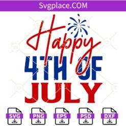 Happy 4th of July svg, Fireworks svg, USA Flag svg, Independence Day Shirt SVG