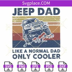 Jeep dad like a normal dad only cooler svg, Retro Background SVG, Jeep SVG, Jeep Dad SVG