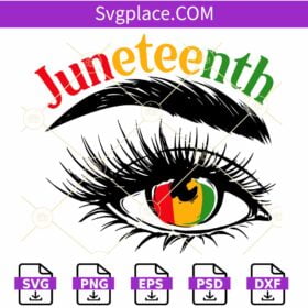 Juneteenth eye SVG, Eyelash Juneteenth Svg, Black History Pride Svg