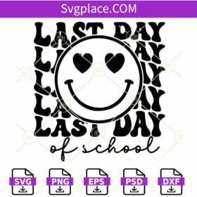 Last Day of School smiley SVG, Wavy Letters svg, Last Day of School SVG