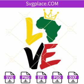 Love Juneteenth SVG, Africa Map svg, Freedom Day SVG, Juneteenth Day svg