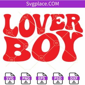 Lover boy SVG, Wavy Letters svg, Retro Valentines SVG, Valentine’s Day  SVG