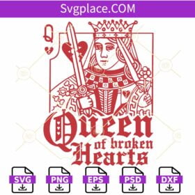 Queen of Broken Hearts SVG, Heartbreaker svg, Valentine's Day svg, Queen of Hearts png