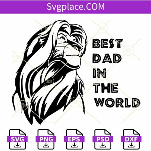 Simba best dad in the world SVG, Like Father Like Son SVG, Lion King Family SVG, Simba SVG