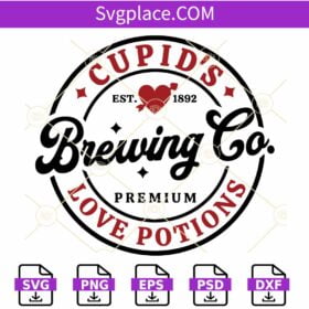 Cupid's Brewing Co SVG, Valentines SVG, Valentine's Day SVG, Cupid's Brewing Company SVG,