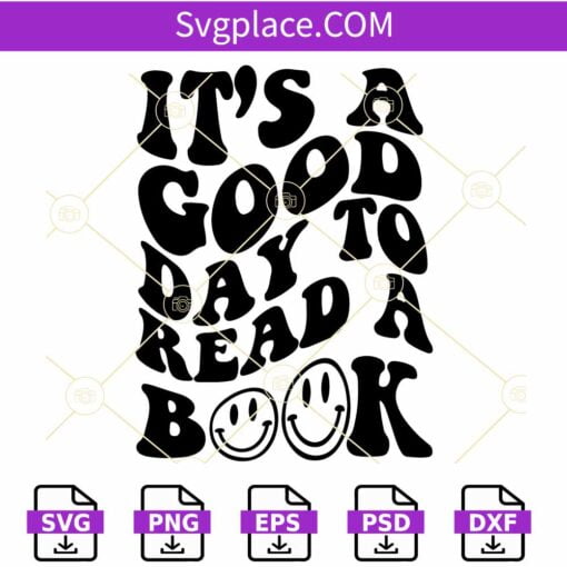 It's A Good Day To Read A Book SVG, Retro Wavy Text SVG, Retro Smiley SVG