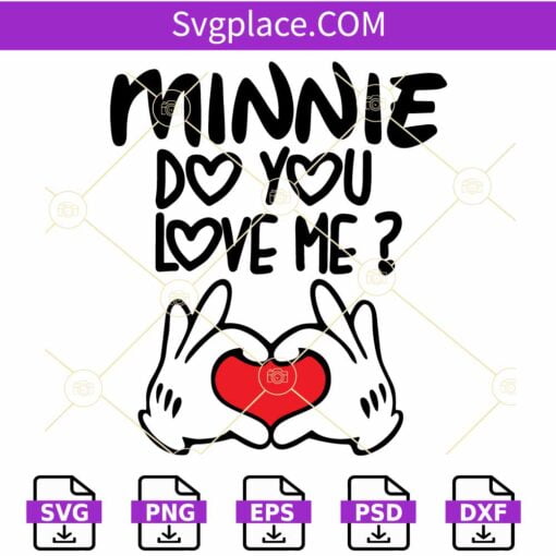 Minnie Do you Love me SVG, Minnee Hands Love Sign SVG, Disney Valentine SVG