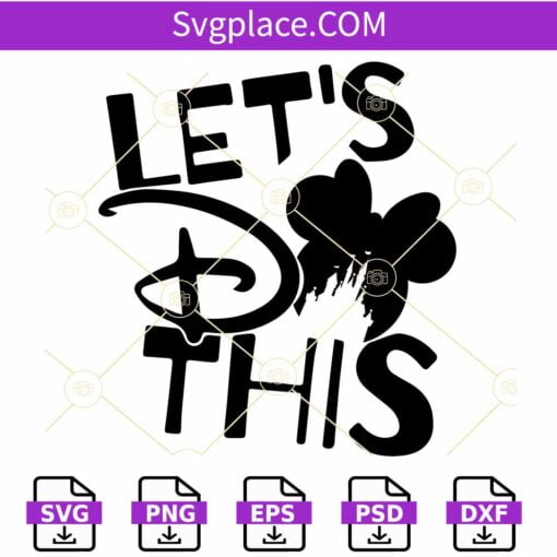 Minnie Let's do this SVG, Disney Minnie Ears SVG, Disney svg, Castle Svg
