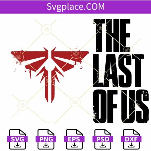 The last of Us SVG, The last of Us Logo SVG, The last of Us Symbols SVG