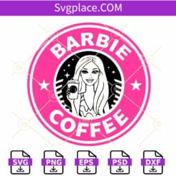 Barbie Starbucks Coffee SVG, Barbie coffee SVG, Starbie Coffee SVG