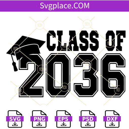 Class of 2036 SVG, Class of 2036 Graduation SVG, Seniors 2036 SVG, Graduation 2036 SVG