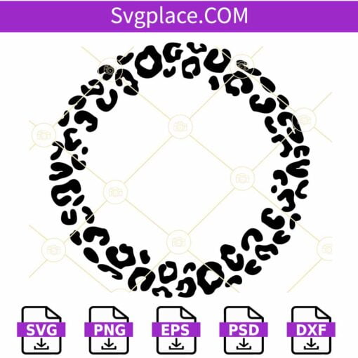 Leopard print circle frame SVG, Leopard Circle Svg, Leopard Print Circle Monogram Svg