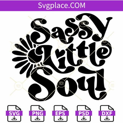 Sassy Little Soul retro SVG, Retro Girl svg, Sassy svg, little sassy soul SVG, onesie SVG