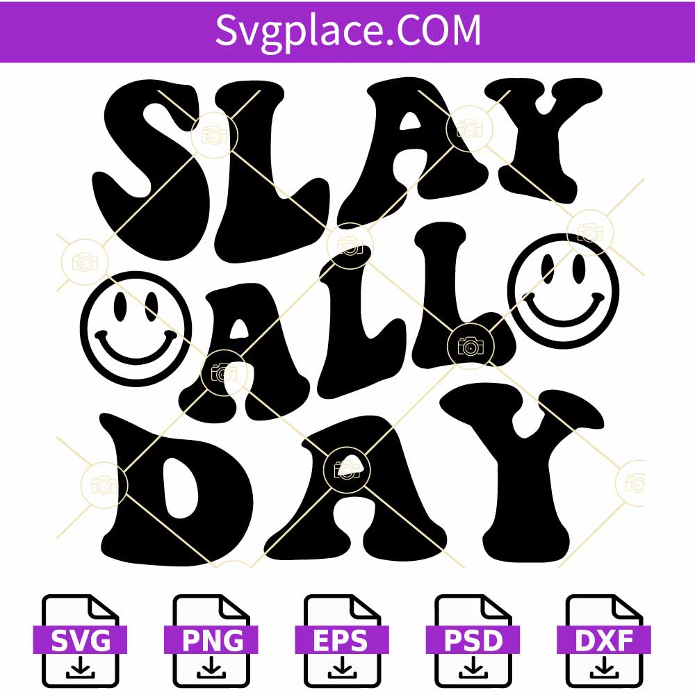 Slay All Day retro wavy SVG, Wavy Letters SVG, Slay SVG, girl boss svg