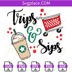 Trips and Sips shopping SVG