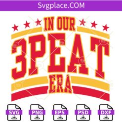 In our 3peat era SVG, Chiefs Super Bowl SVG, Kansas City Chiefs NFL SVG