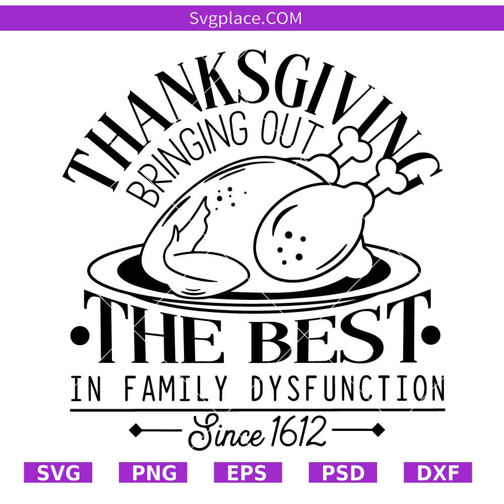 ThanksGiving Bringing Out the best in family dysfuction SVG-01 ThanksGiving Bringing Out the best in family dysfunction SVG