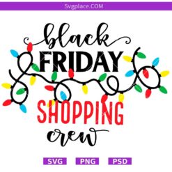 Black Friday Shopping Crew svg