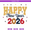  Happy New Year 2026 Svg,