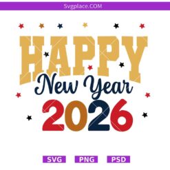  Happy New Year 2026 Svg,