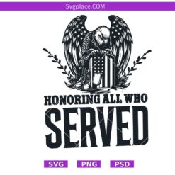 Honoring All Who Served Svg