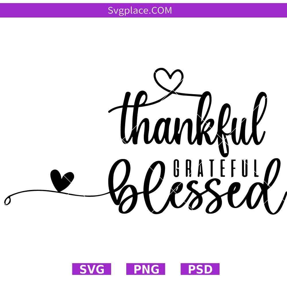 thankful grateful blessed-01 Thankful Grateful Blessed svg