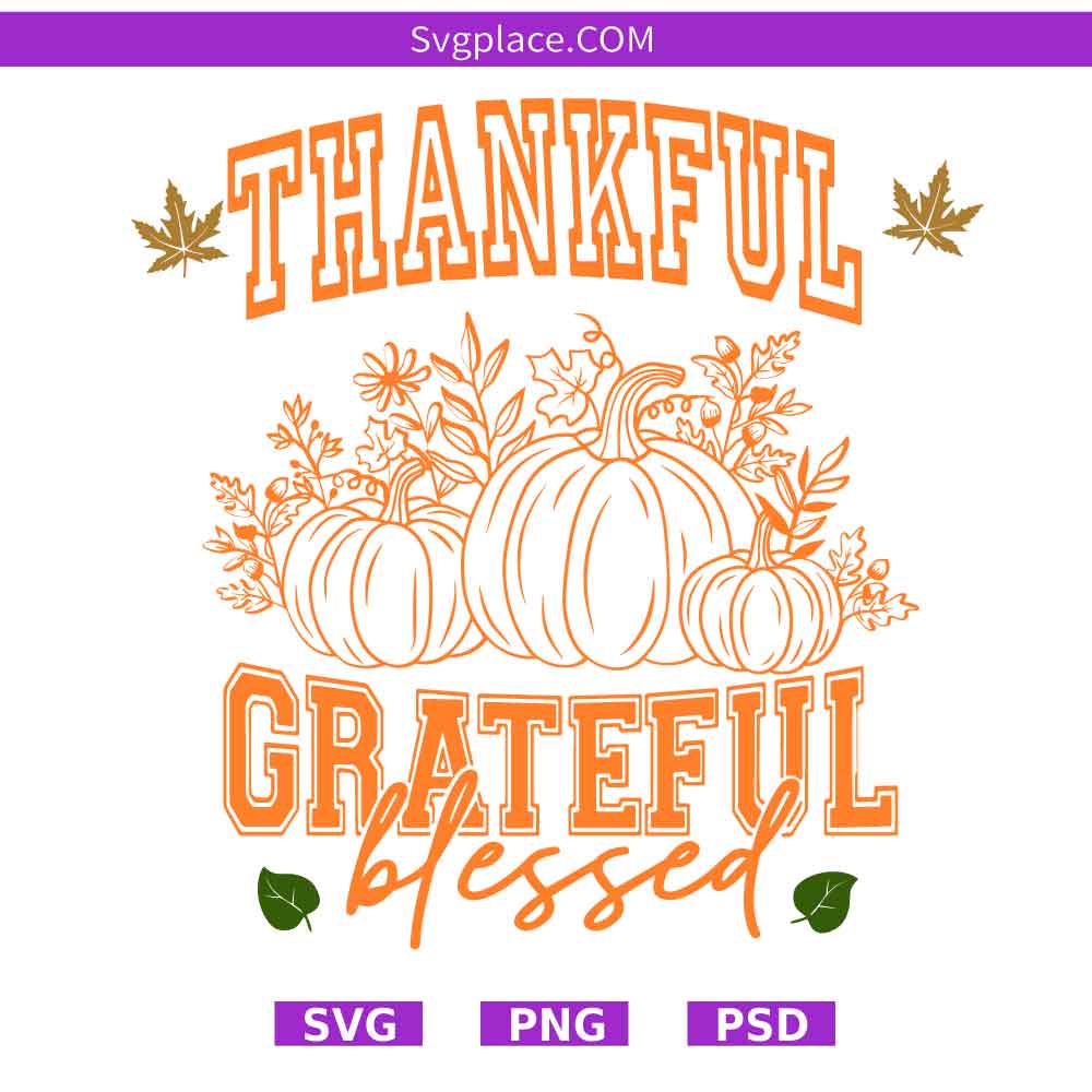 thankful grateful blessed-01 Thankful Grateful Blessed Svg