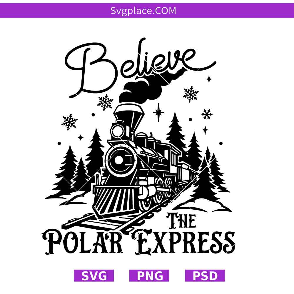 believe the polar express-01 Believe The Polar Express Funny Christmas SVG