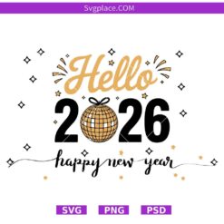 Hello 2026 PNG - Happy New Year svg