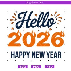 Hello 2026 PNG - Happy New Year svg