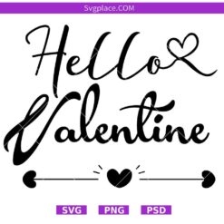 Hello valentine svg,