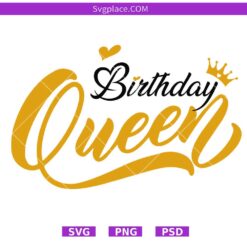 Birthday Queen svg,
