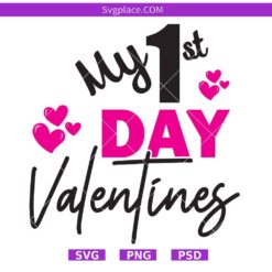 My First Valentine's Day svg,